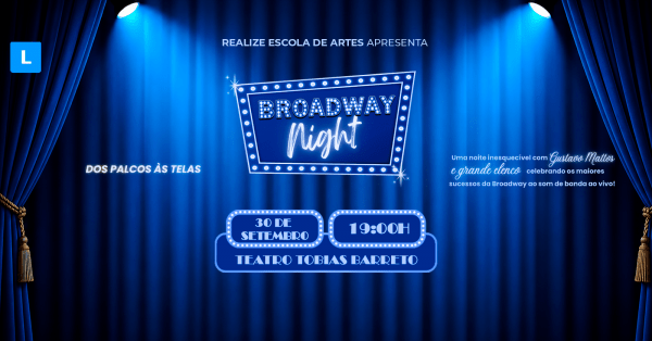 Imagem do evento BROADWAY NIGHT - DOS PALCOS ÀS TELAS
