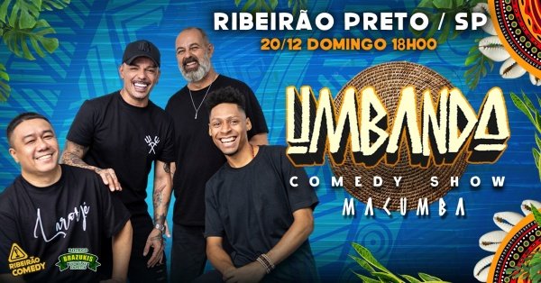 Imagem do evento UMBANDA COMEDY no Ribeirão Comedy