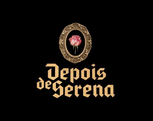 Imagem do evento Depois de Serena - Terceira Temporada