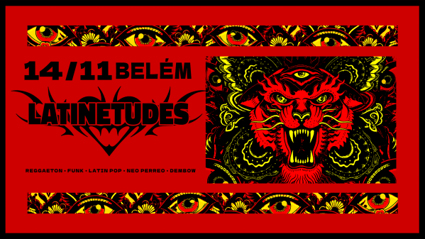 Imagem do evento LATINETUDES - Reggaeton l Funk l Latin POP l Neo Perreo l Dembow