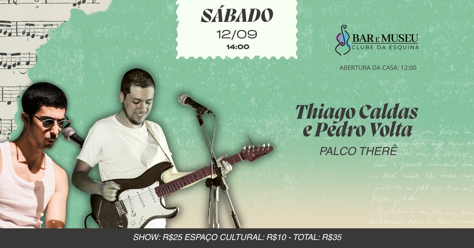 SHOW - THIAGO CALDAS E PEDRO VOLTA - CLUBE DA ESQUINA