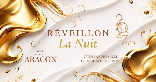 Imagem do evento Réveillon La Nuit 2027: Casa Aragon, Open Bar Premium + Food, São Paulo