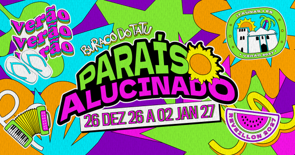 Imagem do evento Paraíso Alucinado - Revéillon Itaúnas 2027