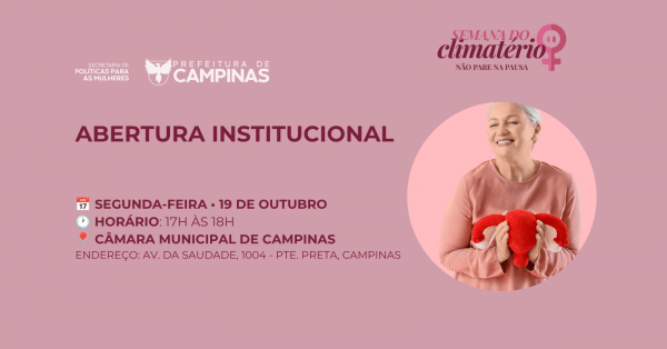 Imagem do evento SEMANA DO CLIMATÉRIO: Abertura Institucional