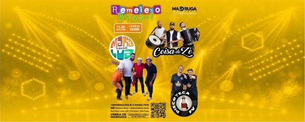 Imagem do evento VIP - MARIA LUA - COISA DE ZÉ e FORRÓ VENENO no REMELEXO BRASIL