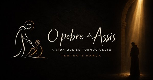 Imagem do evento O Pobre de Assis: a vida que se tornou gesto.