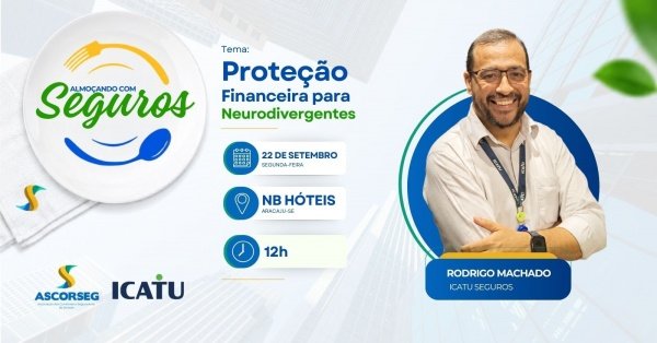 Imagem do evento Almoço com Seguros | Proteção Financeira para Neurodivergentes  ASCORSEG