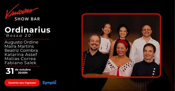 Ordinarius no show “Bossa 20”
