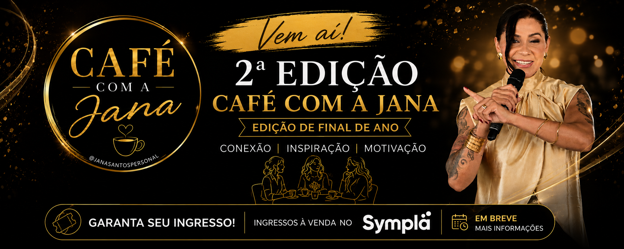 Imagem da fonte — Café com a Jana - 2ª Edição Final de ano
