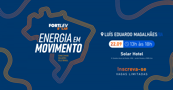 Imagem do evento Energia em Movimento - Luís Eduardo Magalhães/BA