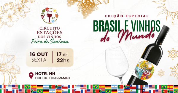 Imagem do evento Circuito Estações dos Vinhos -  Feira de Santana - Edição Especial