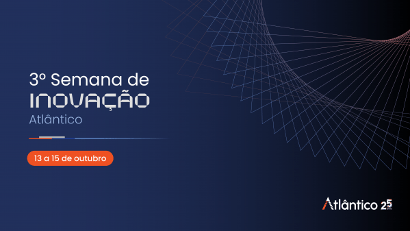 Imagem do evento 3ª Semana de Inovação Atlântico