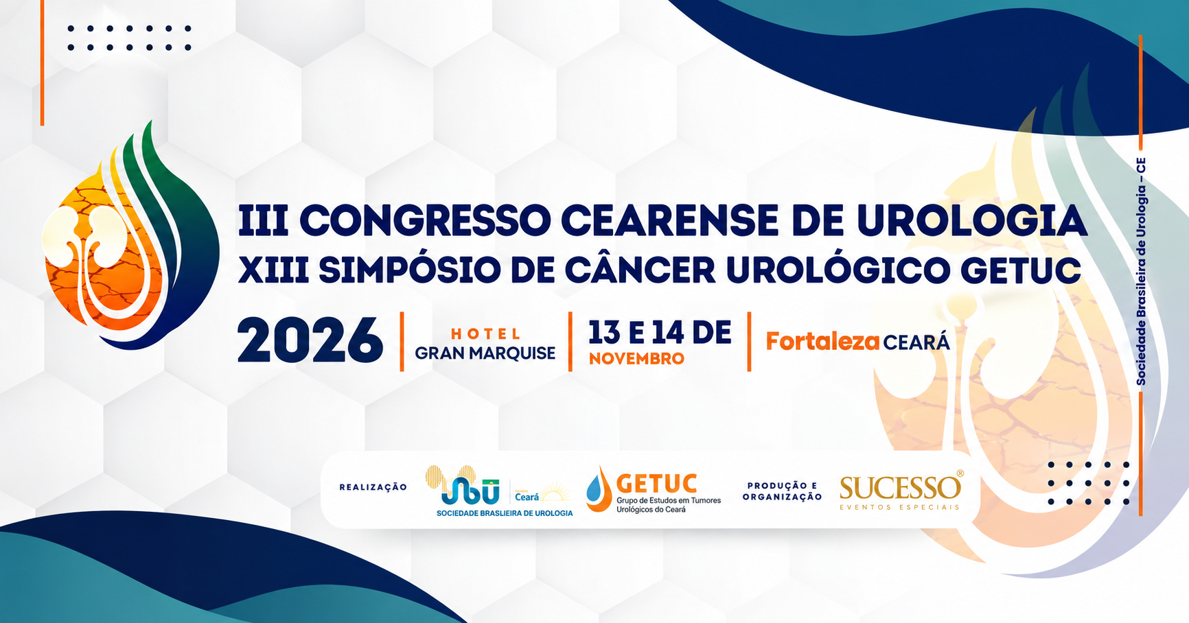 III CONGRESSO CEARENSE DE UROLOGIA E XIII SIMPÓSIO DE CÂNCER UROLÓGICO GETUC