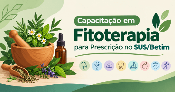 Imagem do evento Turma 2 - Capacitação em Fitoterapia para Prescrição no SUS/Betim