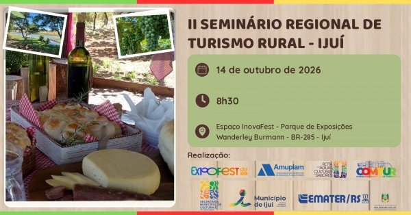 Imagem do evento II  SemInário de Turismo Rural - Ijuí
