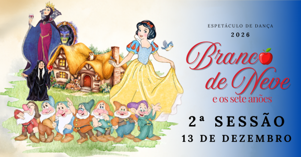 Imagem do evento 2ª Sessão- Branca de Neve e os sete anões -Espetáculo de Dança