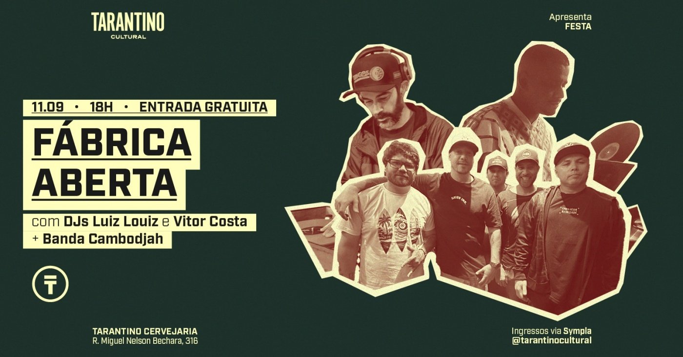 FÁBRICA ABERTA | com DJs Luiz Louiz, Vitor Costa e Cambodjah