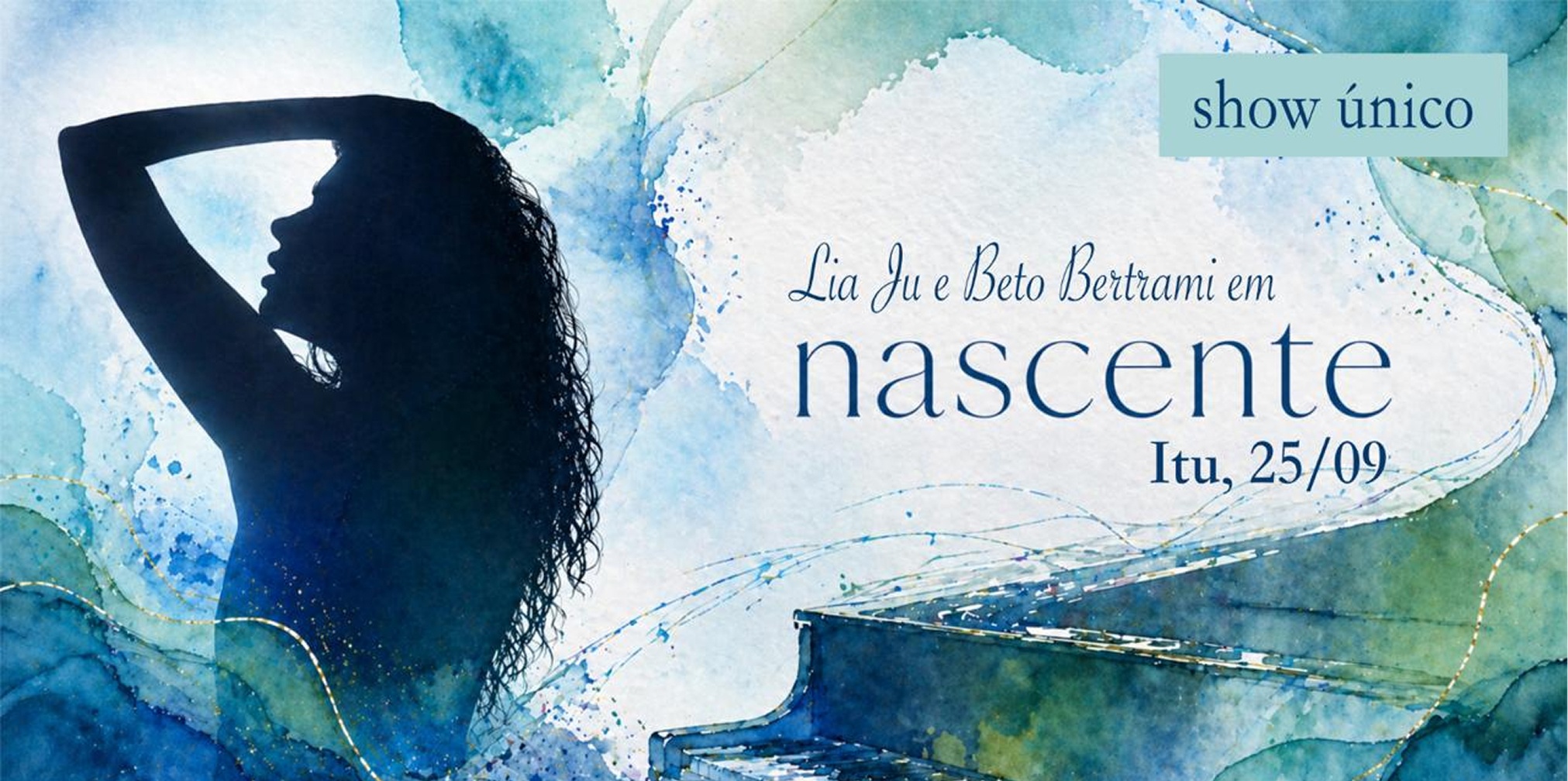 Nascente  Lia Ju & Beto Bertrami