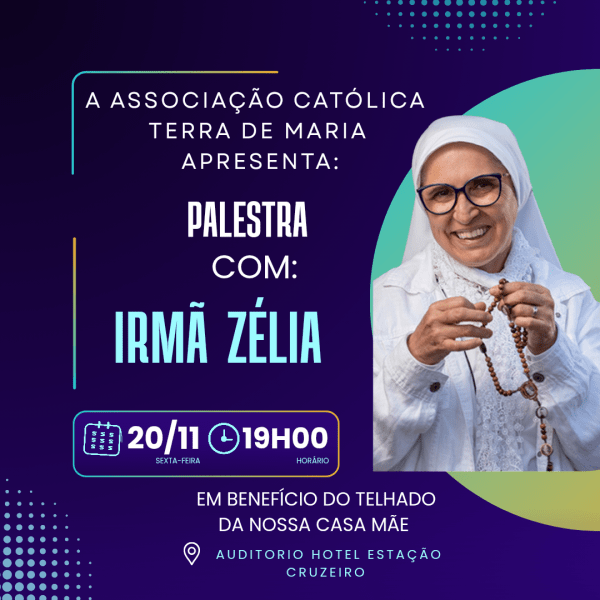 Imagem do evento Palestra Irmã Zélia