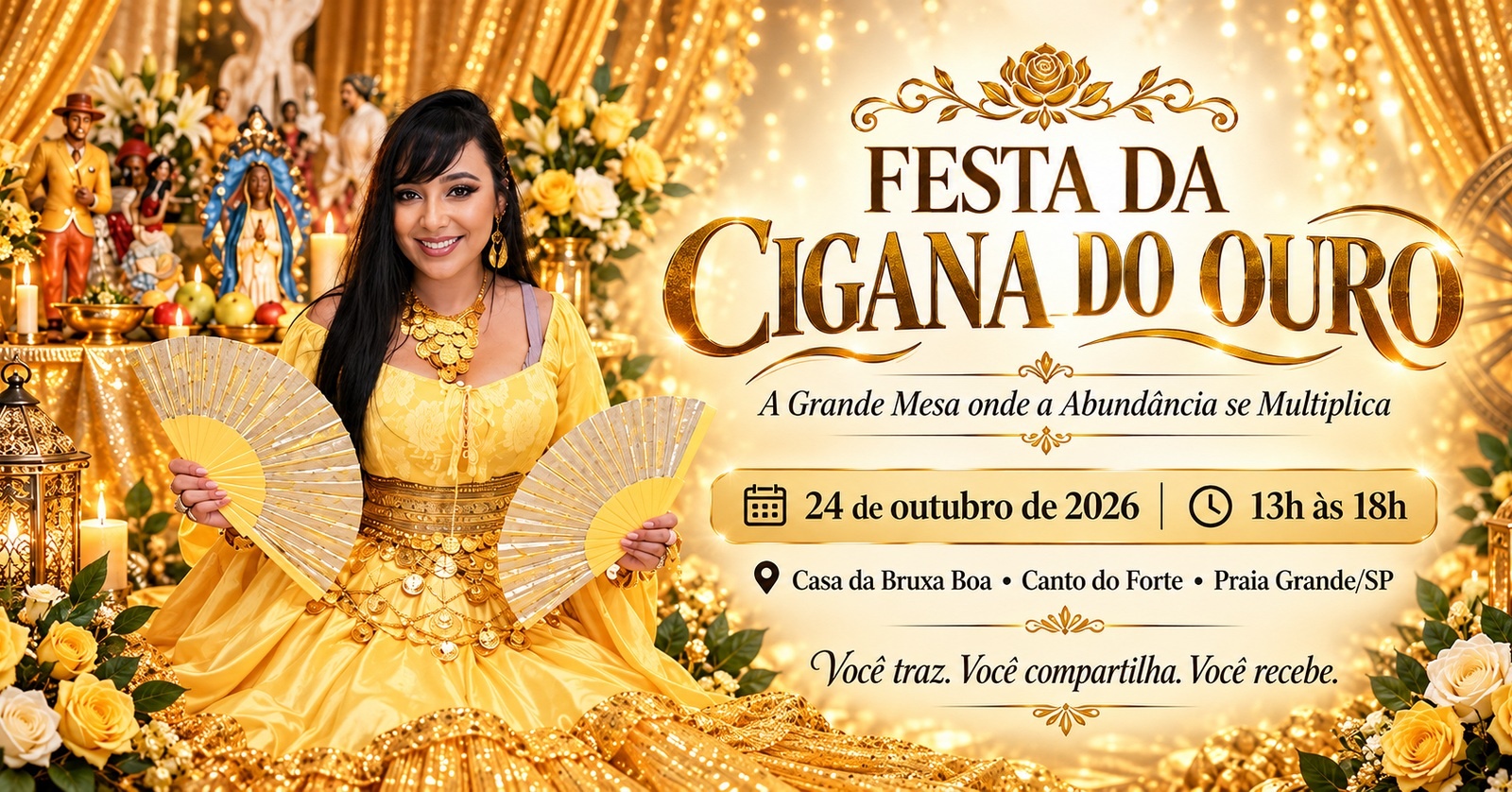 FESTA DA CIGANA DO OURO  - A Grande Mesa onde a Abundância se Multiplica - Praia Grande, SP