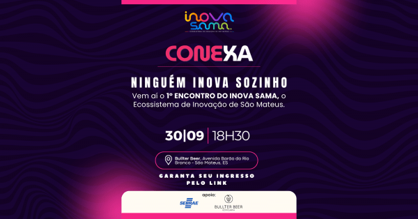 Imagem do evento 1º Encontro do Ecossistema de Inovação de São Mateus!