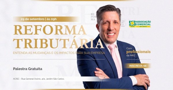 Imagem do evento REFORMA TRIBUTÁRIA: O que muda para sua empresa?