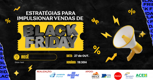 Imagem do evento #IRECÊ - ESTRETÉGIAS PARA IMPULSIONAR VENDAS DE BLACK FRIDAY