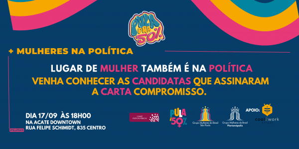 Imagem do evento Pula para 50 - "Lugar de Mulher Também é na Política"
