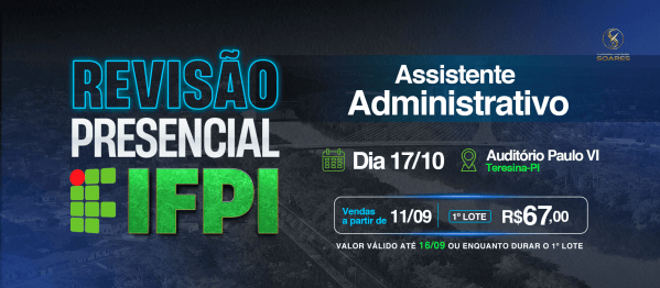 Imagem do evento REVISÃO PRESENCIAL IFPI - ASSISTENTE ADMINISTRATIVO