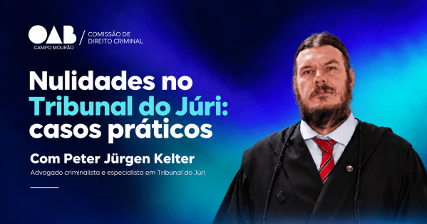 Imagem do evento Nulidades no Tribunal do Júri: casos práticos