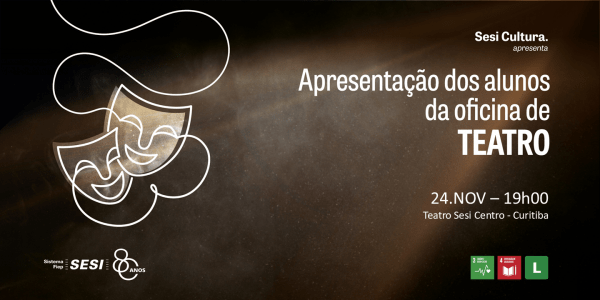 Imagem do evento APRESENTAÇÃO DOS ALUNOS DA OFICINA DE TEATRO 60+ | SESI CENTRO