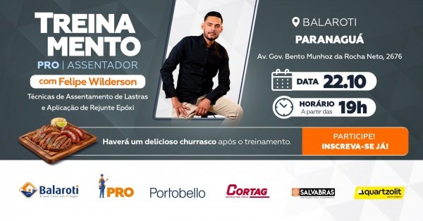 Imagem do evento Treinamento com Felipe Wilderson: Assentamento de Lastras e Técnicas para Aplicação de Rejunte Epóxi