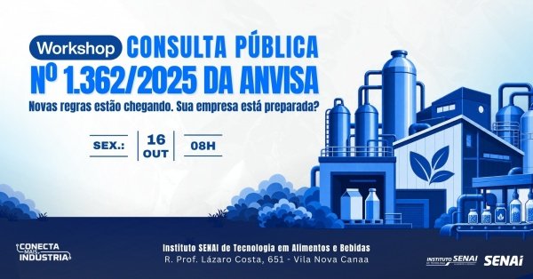 Imagem do evento Workshop - Consulta Pública nº 1.362/2025 ANVISA | Alimentos e Bebidas