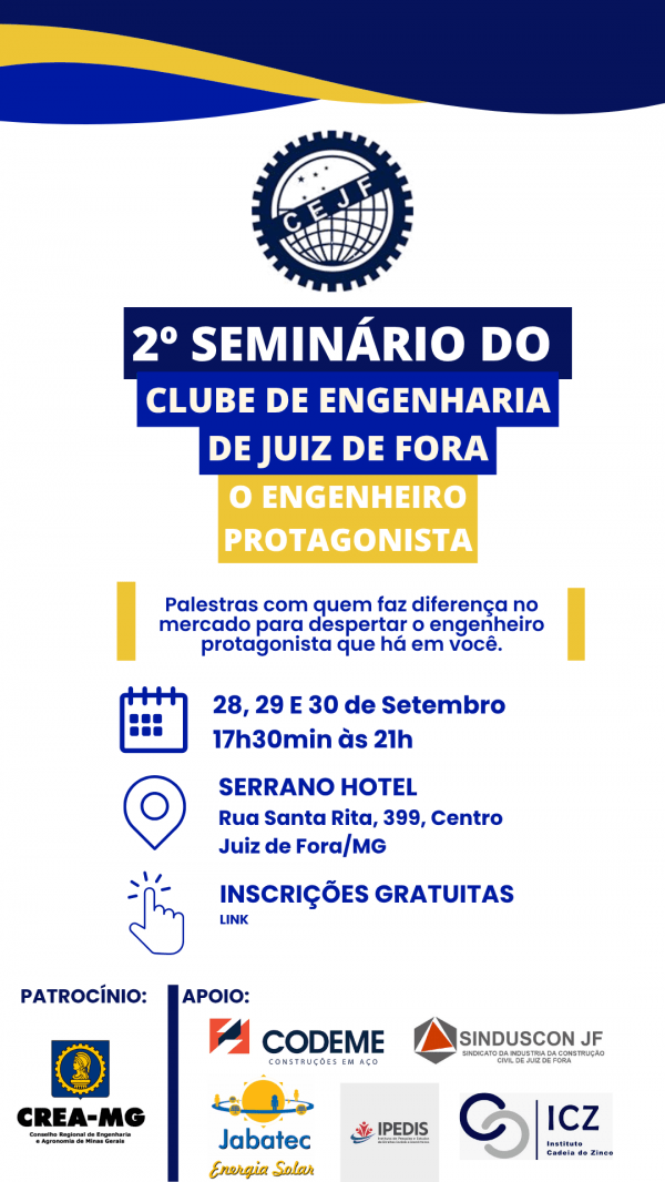 Imagem do evento 2º SEMINÁRIO DO CLUBE DE ENGENHARIA DE JUIZ DE FORA - O ENGENHEIRO PROTAGONISTA