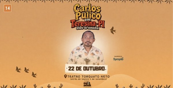 Imagem do evento CARLOS PULICO EM TERESINA PI - SHOW DE COMÉDIA
