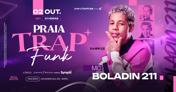 Imagem do evento Praia Trap Funk convida Mc Boladin 211 - 02/10