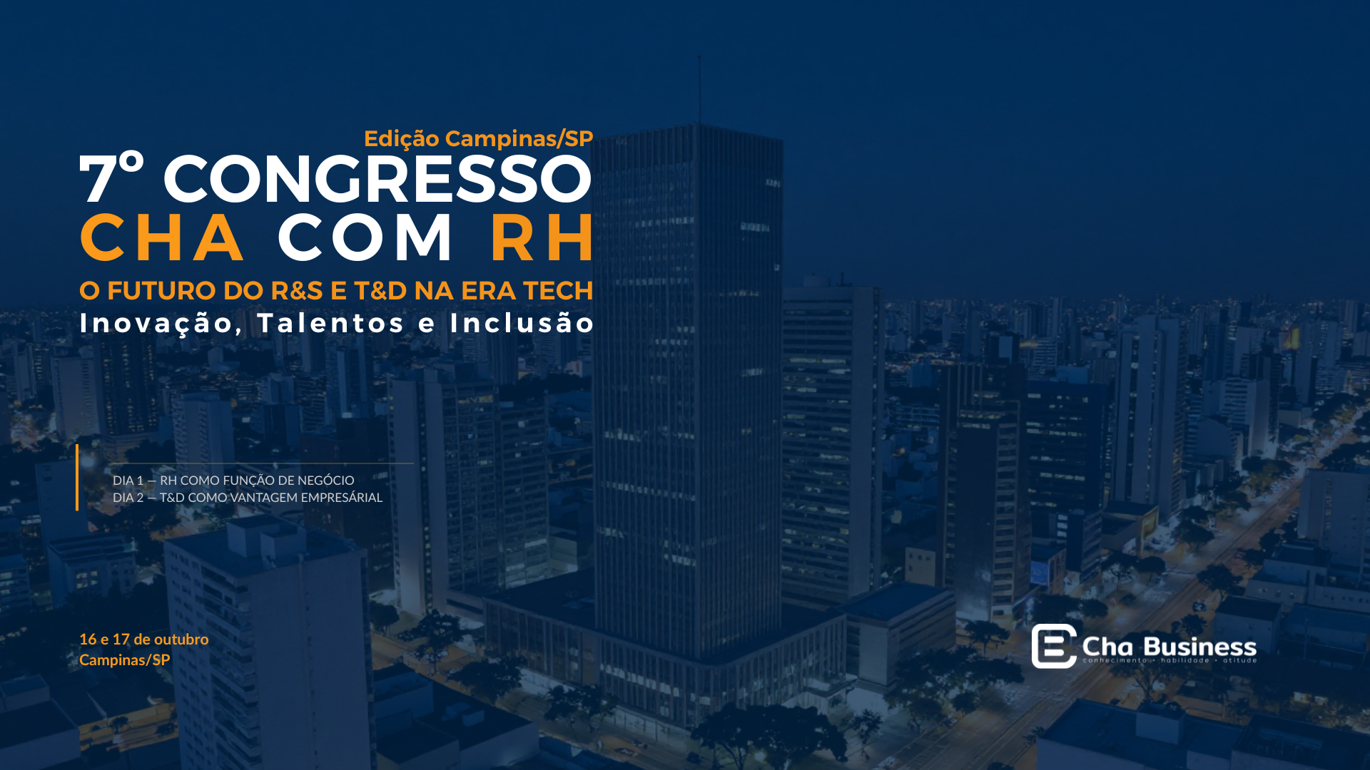 7º CONGRESSO CHA com RH - O Futuro do R&S e T&D na Era Tech - Campinas/SP
