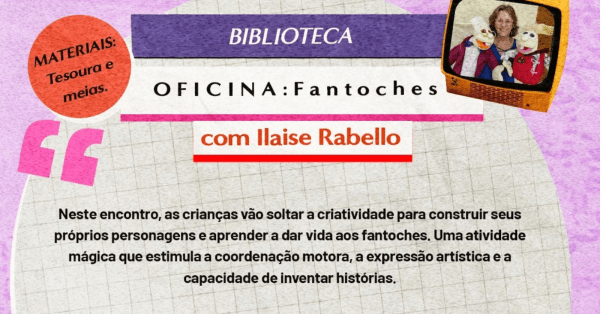 Imagem do evento Oficina Livre: Fantoches, com Ilaise Rabello