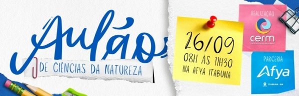 Imagem do evento AULÃO CIÊNCIAS DA NATUREZA DO COLÉGIO CERM