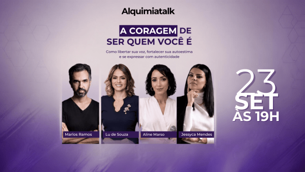 Imagem do evento ALQUIMIA TALK - A CORAGEM DE SER QUEM VOCÊ É