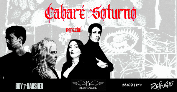 Imagem do evento Cabaré Soturno - Especial Boy Harsher // BlutEngel