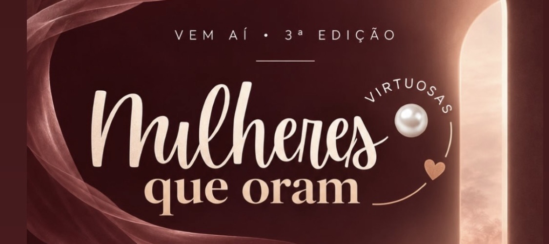Virtuosas Mulheres que Oram