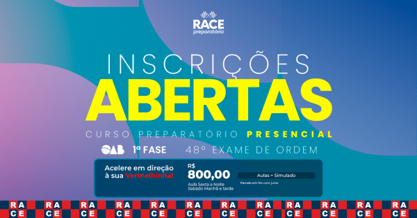 Imagem do evento CURSO PREPARATÓRIO OAB 48 - RACE PREPARATÓRIO