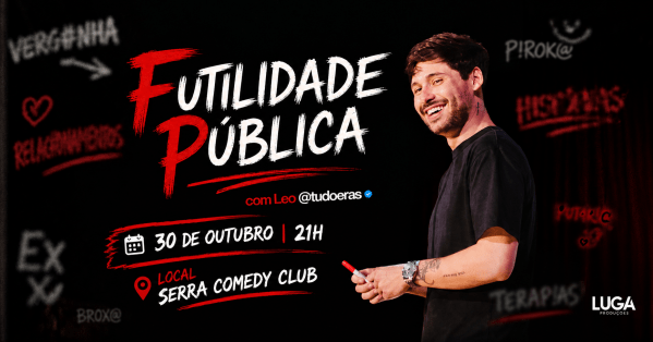 Imagem do evento LEO TUDOERAS - FUTILIDADE PÚBLICA