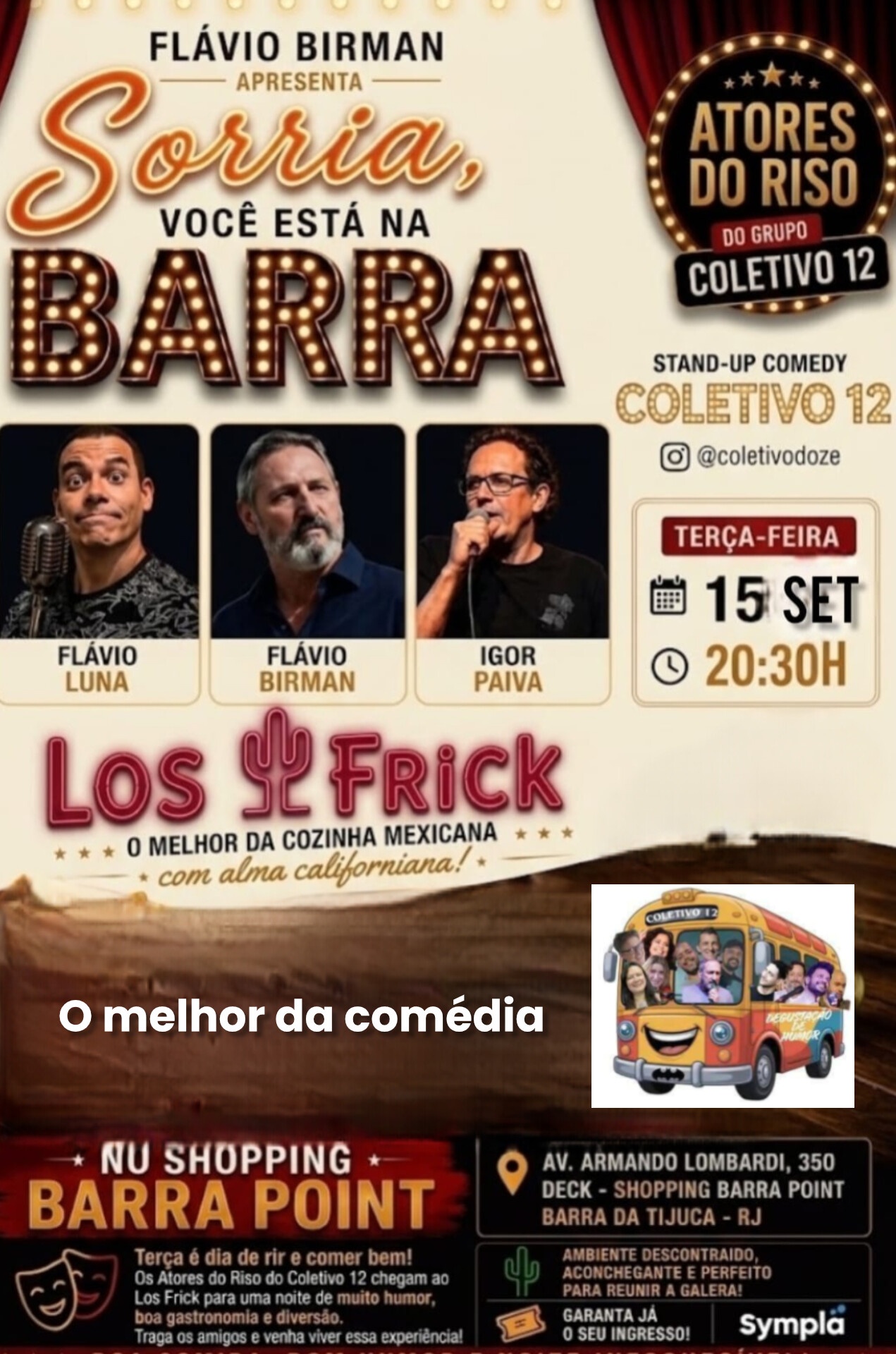 SORRIA VOCÊ ESTÁ NA BARRA! LOS FRICK 22/9