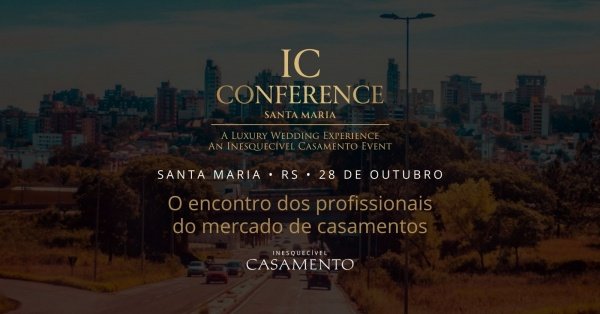 Imagem do evento IC CONFERENCE - Santa Maria