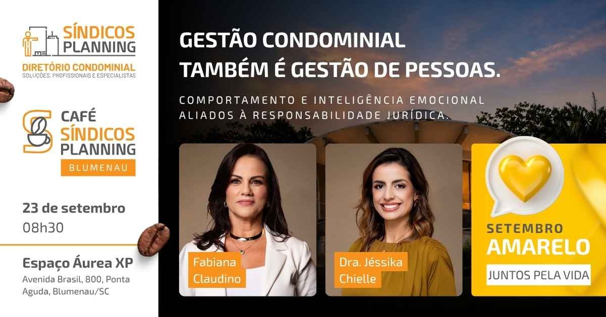 Café Sindicos Planing Blumenau Edição 05 - Liderança Humana na Gestão Condominial