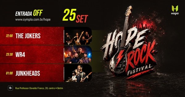 Imagem do evento 25/09 Sexta - Hope Rock Festival - The Jokers x WR4 x Junkheadas