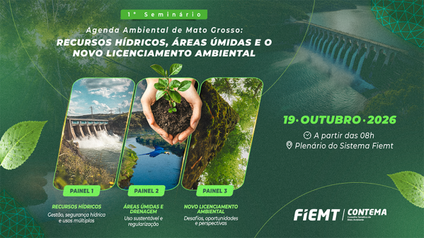 Imagem do evento 1º Seminário do CONTEMA - Agenda Ambiental de Mato Grosso: Gestão, Regulação e Novas Perspectivas