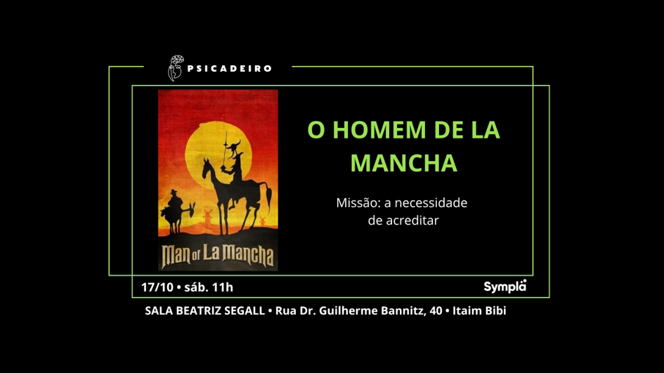 PARA ALÉM DA MISSÃO: TRÊS HISTÓRIAS MUSICAIS - 2 ENCONTRO HOMEM DE LA MANCHA